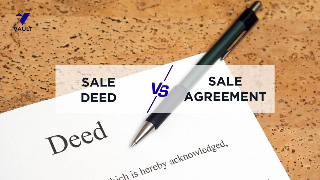 Sale Agreement vs Sale Deed in Bangalore: What’s the Difference?