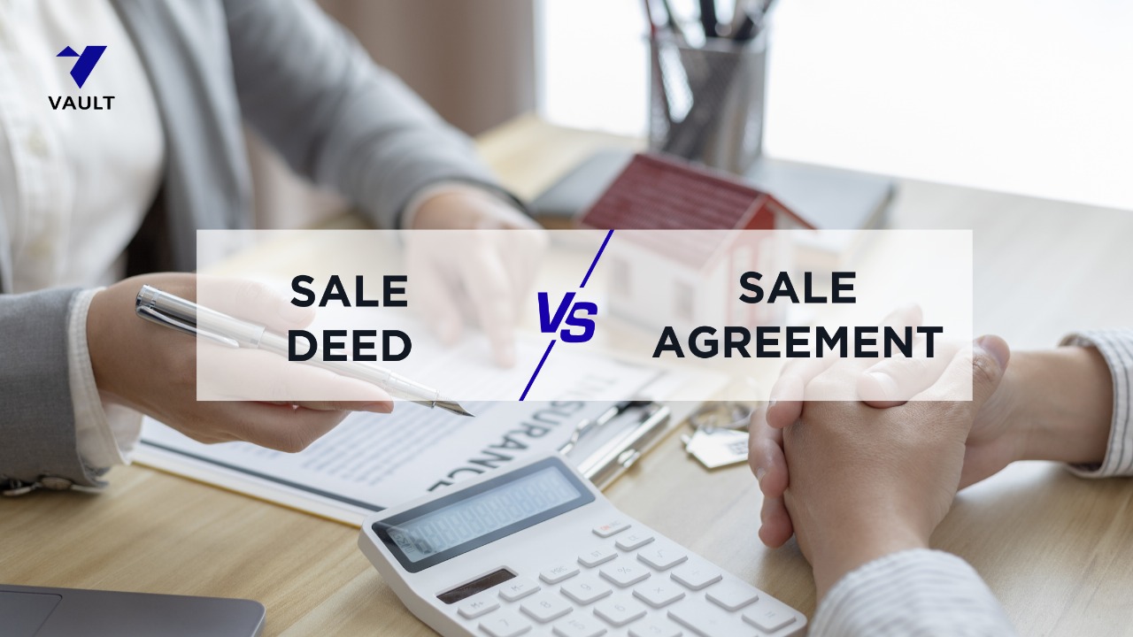 Sale Agreement vs Sale Deed