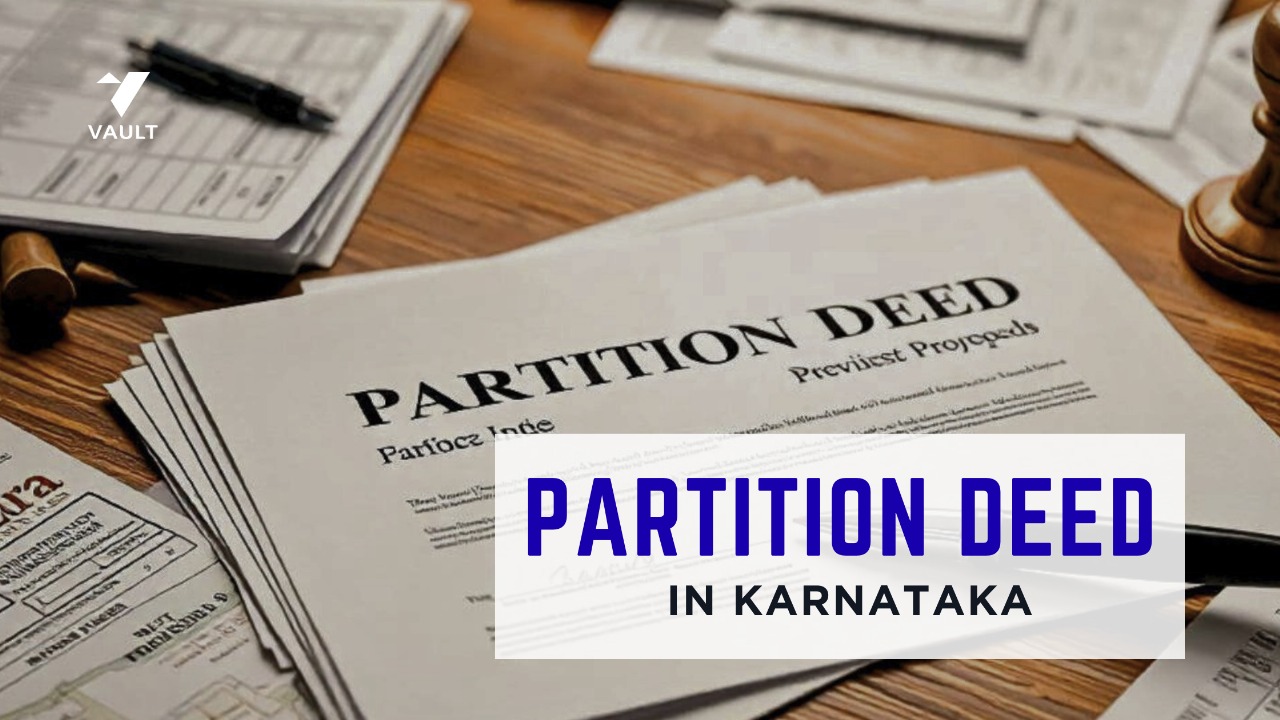 Partition Deed in Karnataka: Meaning, Rules & Registration Guide (2025)