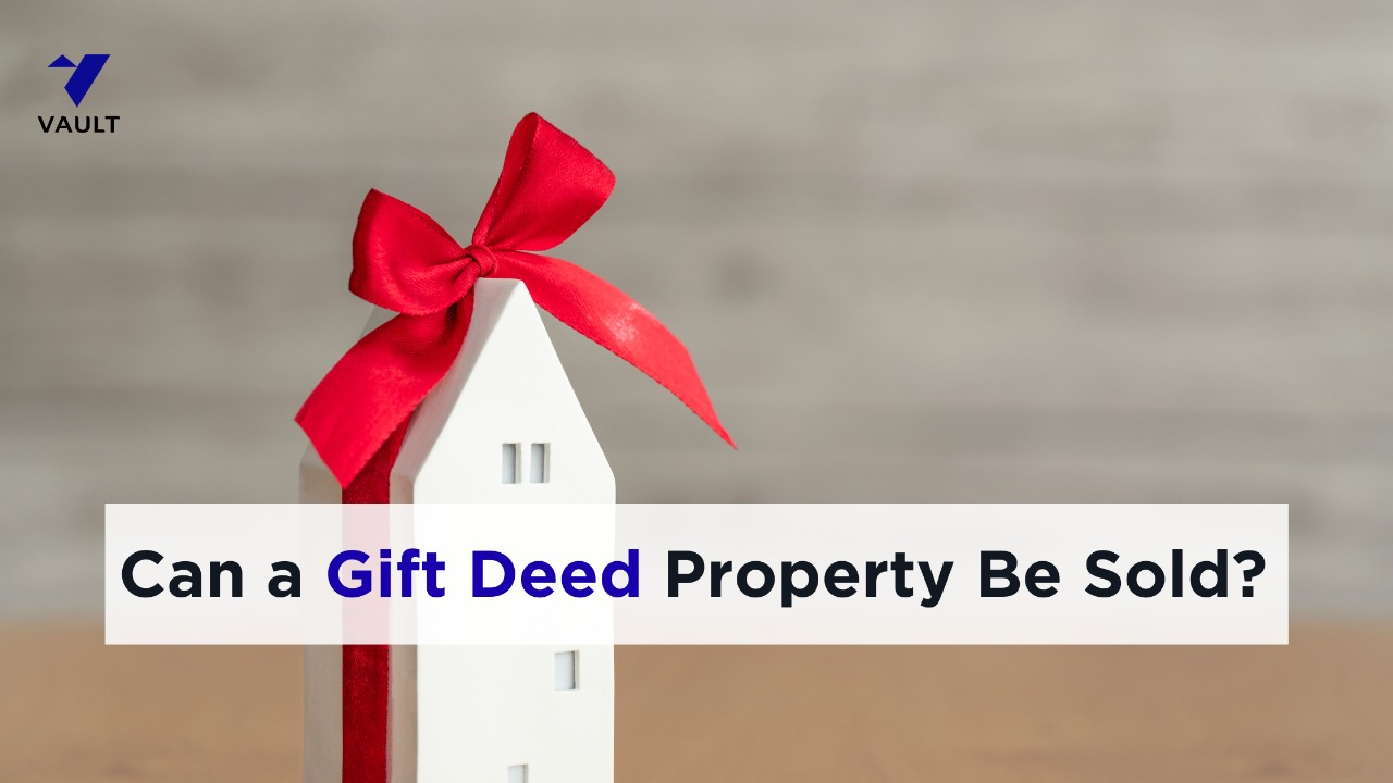 Can a Gift Deed Property Be Sold? (Steps to Transfer 2025-2026 Guide)