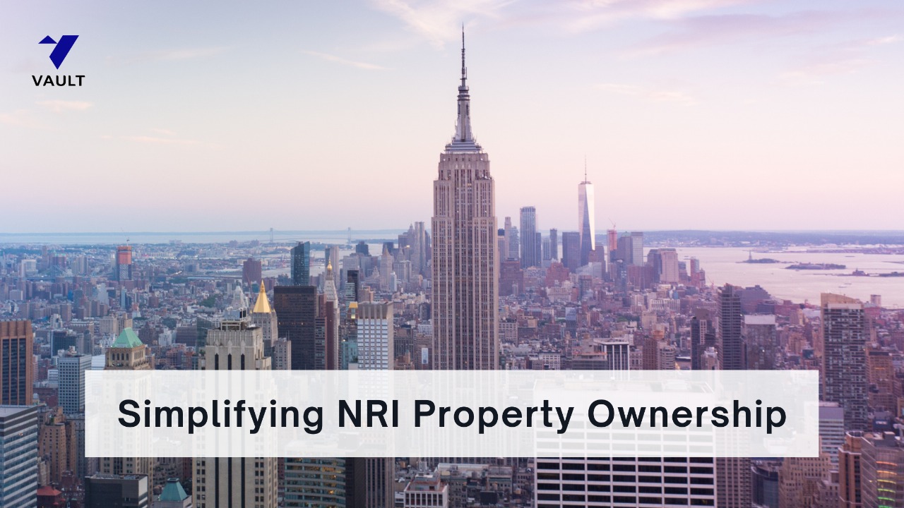 Simplifying Property Ownership for NRIs